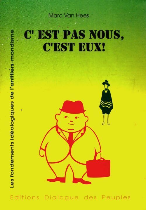 Livrenpoche : C'est pas nous, c'est eux! - Marc Van Hees - Livre