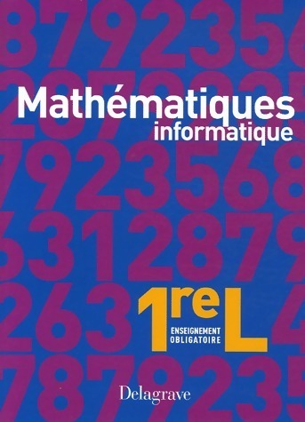 Livrenpoche : Mathématiques 1ère L enseignement obligatoire : Informatique - Philippe Béthune - Livre