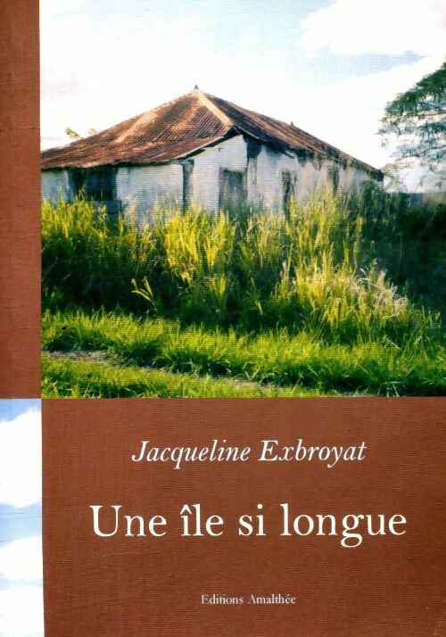Livrenpoche : Une île si longue - Jacqueline Exbroyat - Livre