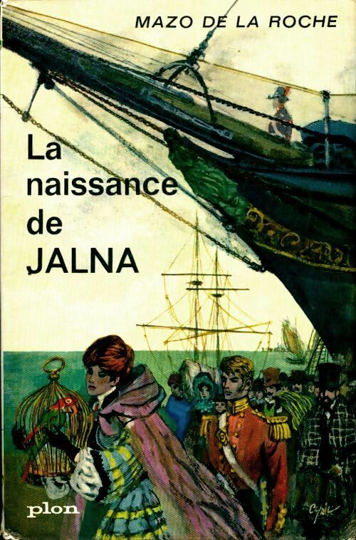 Livrenpoche : La naissance de Jalna - Mazo De la Roche - Livre