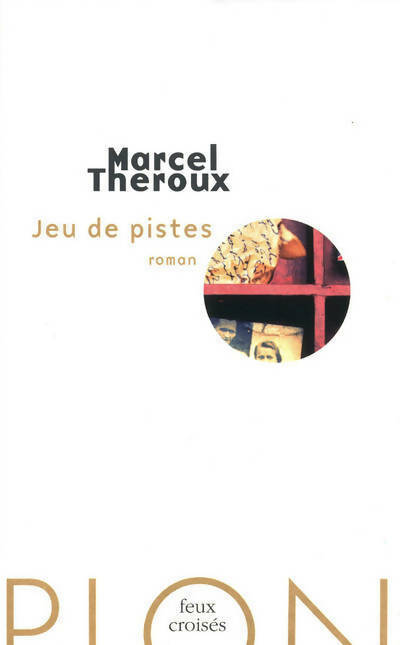 Livrenpoche : Jeu de pistes - Marcel Theroux - Livre