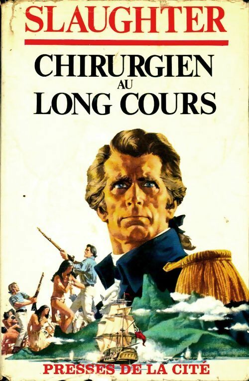 Livrenpoche : Chirurgien au long cours - Frank Gill Slaughter - Livre