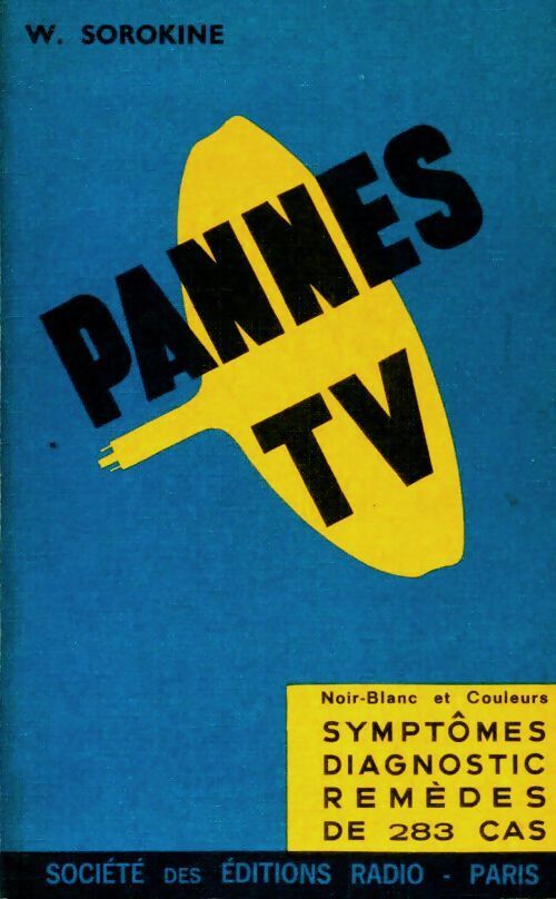 Pannes TV - W. Sorokine -  Radio GF - Livre