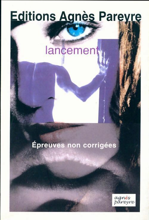 Livrenpoche : Lancement - Agnès Pareyre - Livre