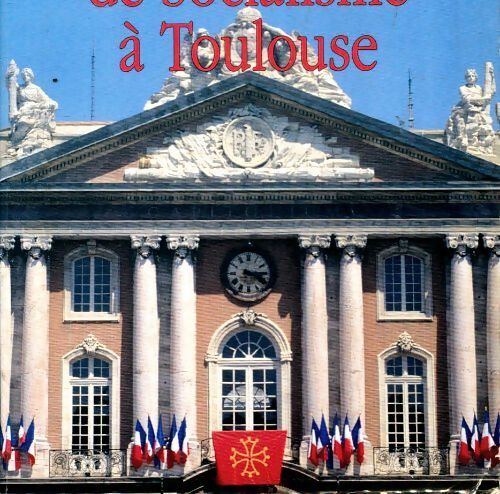Livrenpoche : Cent ans de socialisme à Toulouse et en Haute-Garonne : 1890-1990 - Maurice Andrieu - Livre