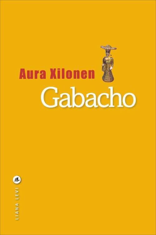 Livrenpoche : Gabacho - Aura Xilonen - Livre