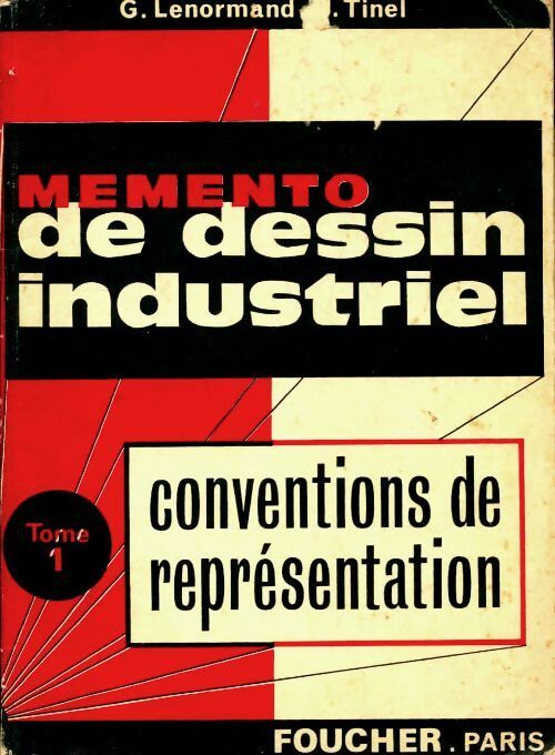 Livrenpoche : Mémento de dessin industriel Tome I - G. Lenormand - Livre