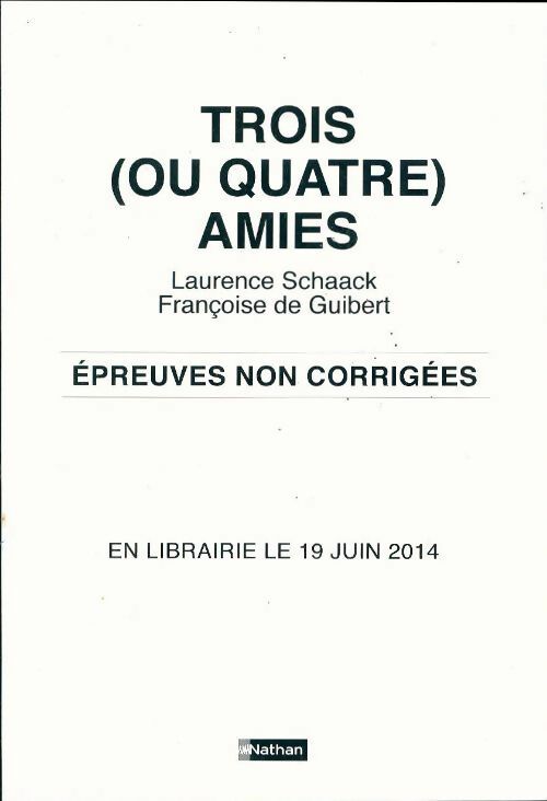 Livrenpoche : Trois (ou quatre) amies - Laurence Schaack - Livre