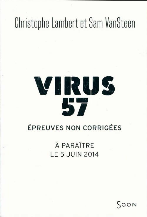 Virus 57 - Christophe Lambert -  Soon - Livre
