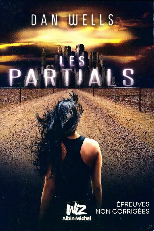 Livrenpoche : Partials - Dan Wells - Livre