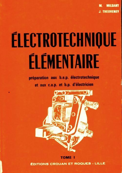 Livrenpoche : Électronique élémentaire Tome I - M. Milsant - Livre