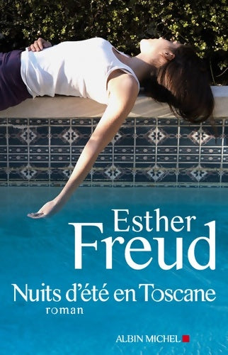 Livrenpoche : Nuits d'été en Toscane - Esther Freud - Livre
