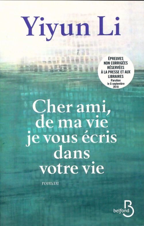 Livrenpoche : Cher ami de ma vie je vous écris dans votre vie - Yiyun Li - Livre