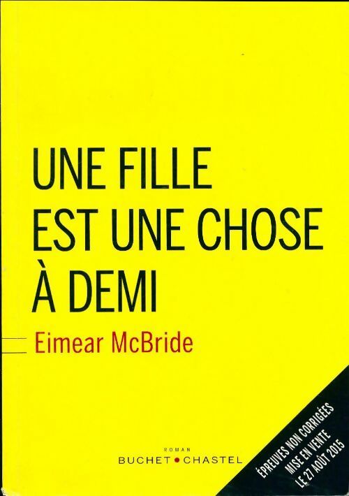 Livrenpoche : Une fille est une chose à demi - Eimear Mcbride - Livre