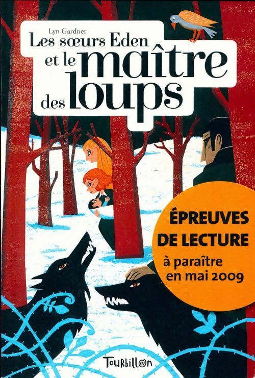 Livrenpoche : Les soeurs Eden et le maître des loups - Lyn Gardner - Livre