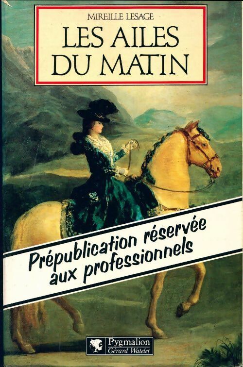 Livrenpoche : Les ailes du matin - Mireille Lesage - Livre
