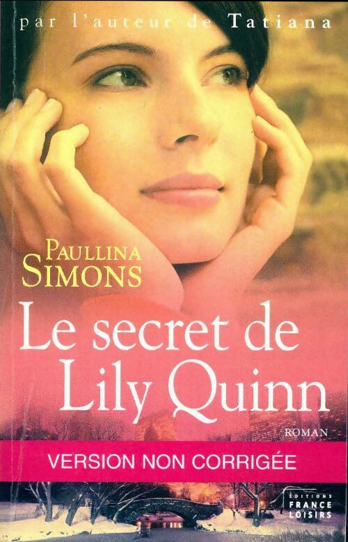 Livrenpoche : Le secret de Lily Quinn - Paullina Simons - Livre