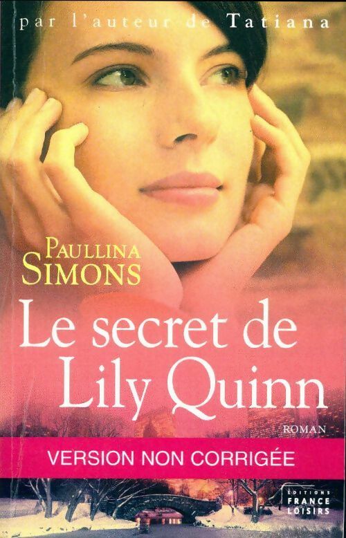 Le secret de Lily Quinn - Paullina Simons -  France Loisirs GF - Livre