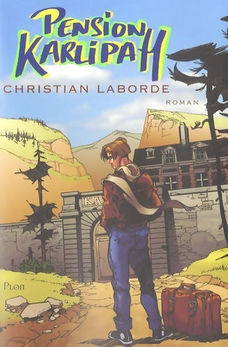 Livrenpoche : Pension Karlipah - Christian Laborde - Livre