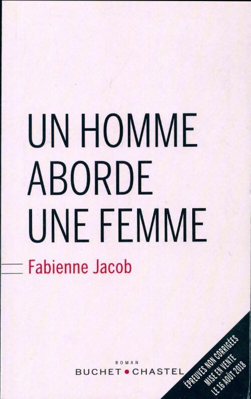 Livrenpoche : Un homme aborde une femme - Fabienne Jacob - Livre