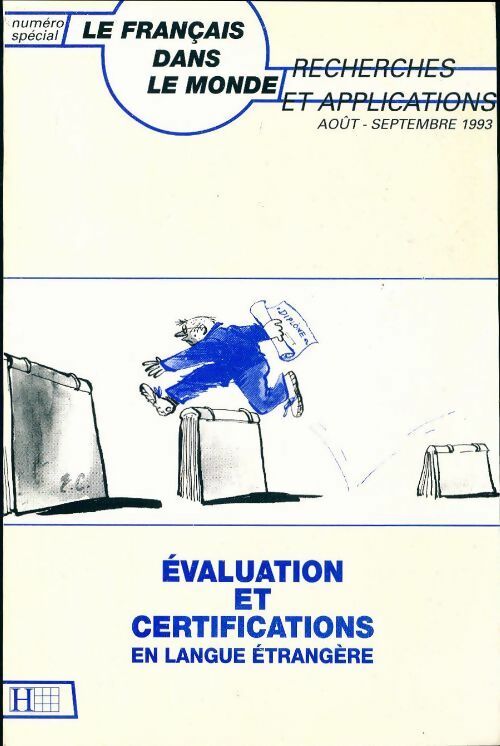 Livrenpoche : Le Français dans le monde : Evaluation et certification en langue étrangère - Collectif - Livre