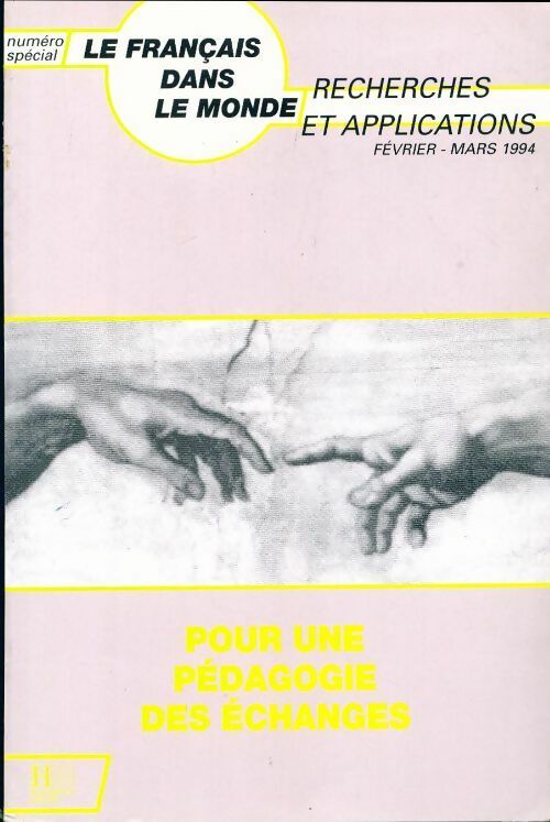 Livrenpoche : Le français dans le monde : Pour une pédagogie des échanges - Collectif - Livre