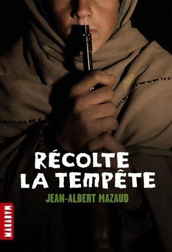 Livrenpoche : Récolte la tempête - Jean-Albert Mazaud - Livre