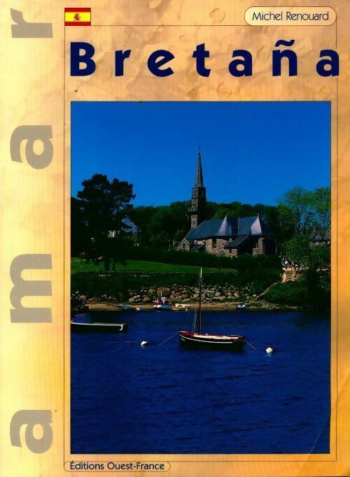 Livrenpoche : Amar Bretaña - Michel Renouard - Livre
