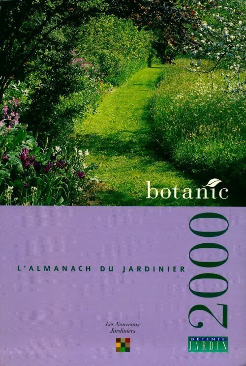 Livrenpoche : L'almanach du jardinier 2000 - Jean-Paul Collaert - Livre
