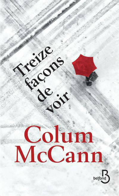 Livrenpoche : Treize façons de voir - Colum McCann - Livre