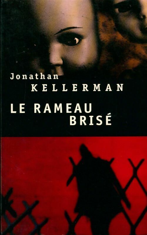 Livrenpoche : Le rameau brisé - Jonathan Kellerman - Livre