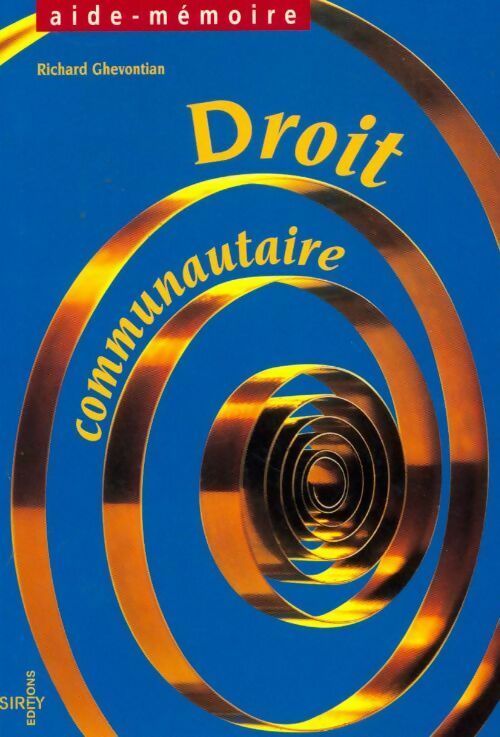 Livrenpoche : Droit communautaire - Richard Ghevontian - Livre