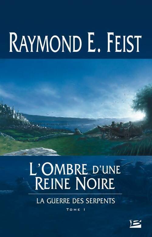 Livrenpoche : La guerre des serpents Tome I : L'ombre d'une reine noire - Raymond Elias Feist - Livre