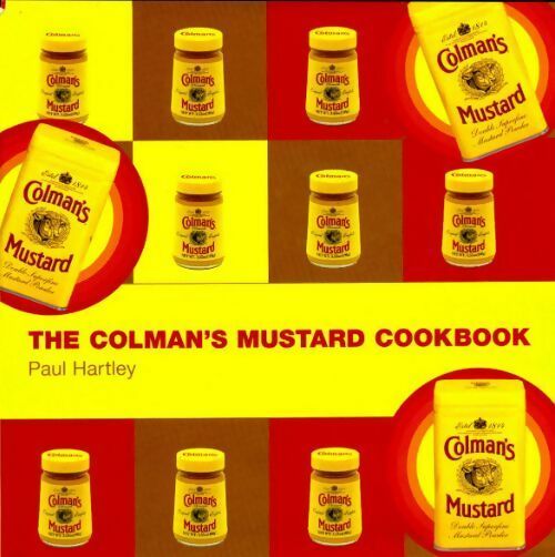 Livrenpoche : The colman's mustard cookbook - Paul Hartley - Livre