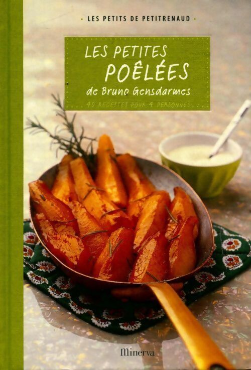 Livrenpoche : Les petites poêlées - Bruno Gensdarmes - Livre