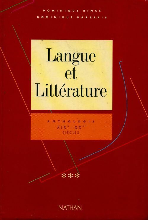 Livrenpoche : Langue et littérature. Anthologie XIXe - XXe siècles - Collectif - Livre