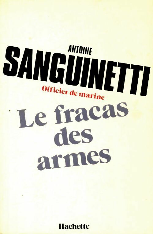 Livrenpoche : Le fracas des armes - Antoine Sanguinetti - Livre