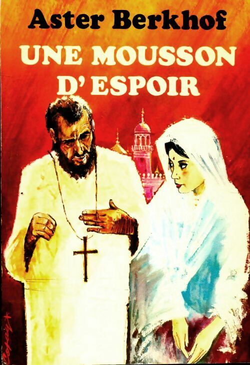 Livrenpoche : Une mousson d'espoir - Aster Berkhof - Livre