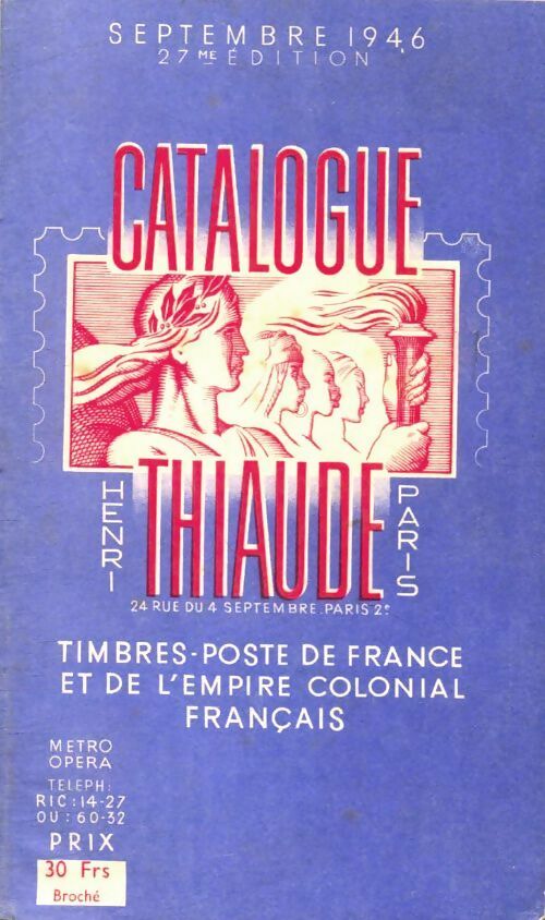 Catalogue Thiaude septembre timbres poste 1946 - Collectif -  Catalogue Thiaude - Livre