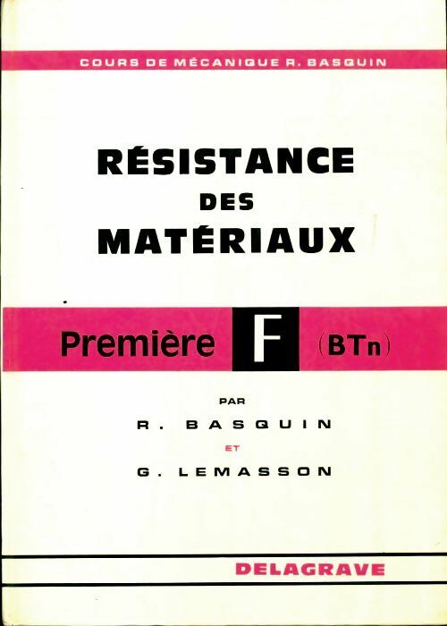 Livrenpoche : Résistance des matériaux 1ère F - René Basquin - Livre