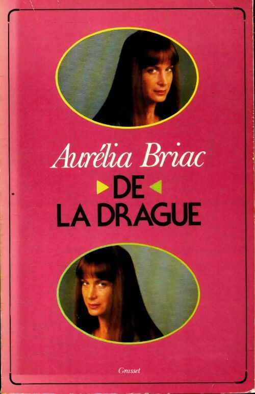 Livrenpoche : De la drague - Aurélia Briac - Livre