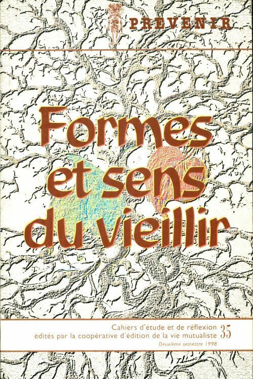 Livrenpoche : Prévenir n°35 : Formes et sens du vieillir - Collectif - Livre