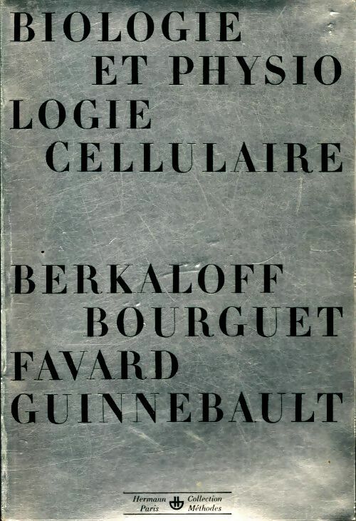 Livrenpoche : Biologie et physiologie cellulaire - Collectif - Livre