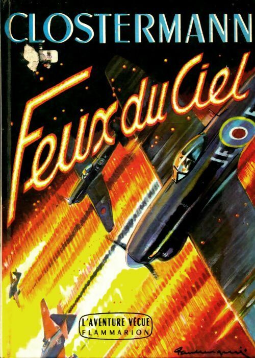 Livrenpoche : Feux du ciel - Pierre Clostermann - Livre