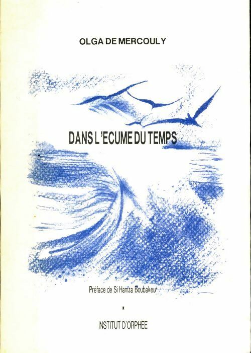 Livrenpoche : Dans l'écume du temps - Olga De Mercouly - Livre