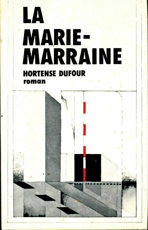 Livrenpoche : La Marie-Marraine - Hortense Dufour - Livre