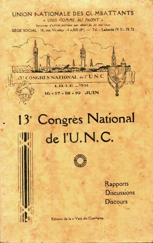 13e congrès national de l'UNC - Collectif -  La voix du combattant - Livre