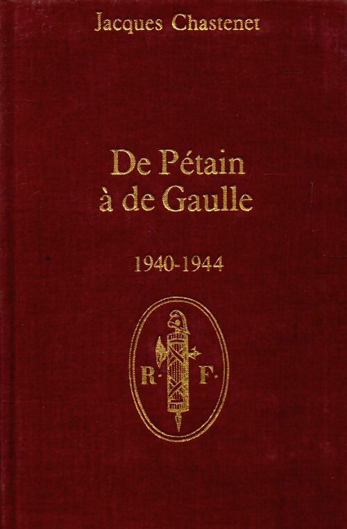 Livrenpoche : Cent ans de république Tome VIII : De Pétain à de Gaulle - Jacques Chastenet - Livre