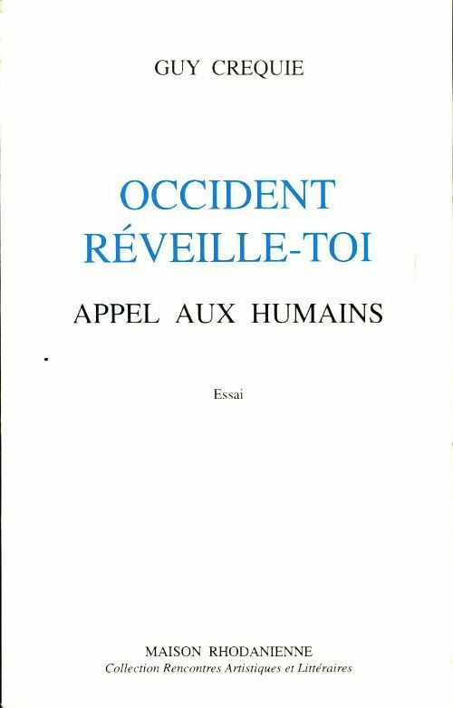 Livrenpoche : Occident réveille-toi - Guy Créquie - Livre