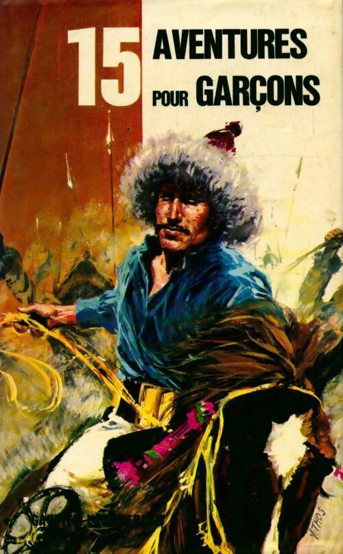 Livrenpoche : 15 quinze aventures pour garçons - Georges Pichard - Livre